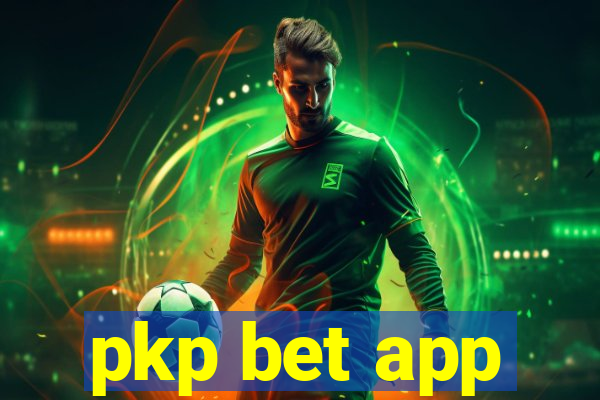 pkp bet app